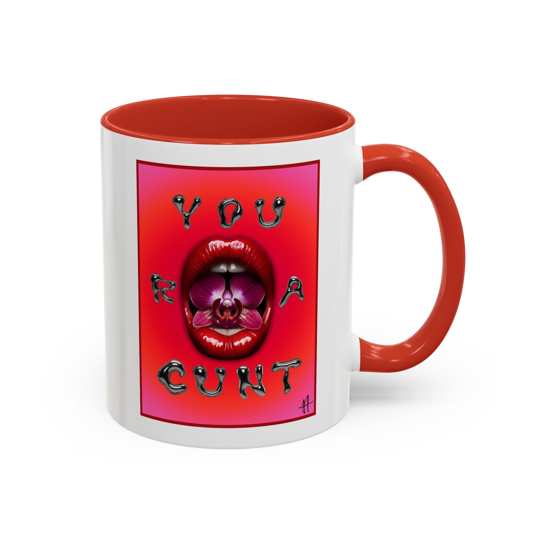‘You R A Cunt’ Mug (righty)