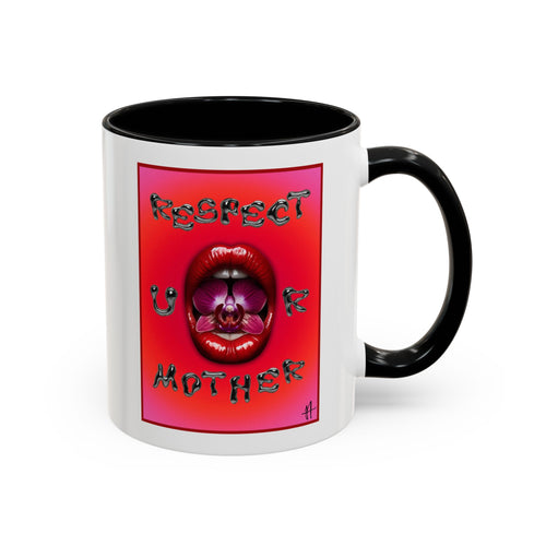 ‘Respect your Mother’ Mug (righty)