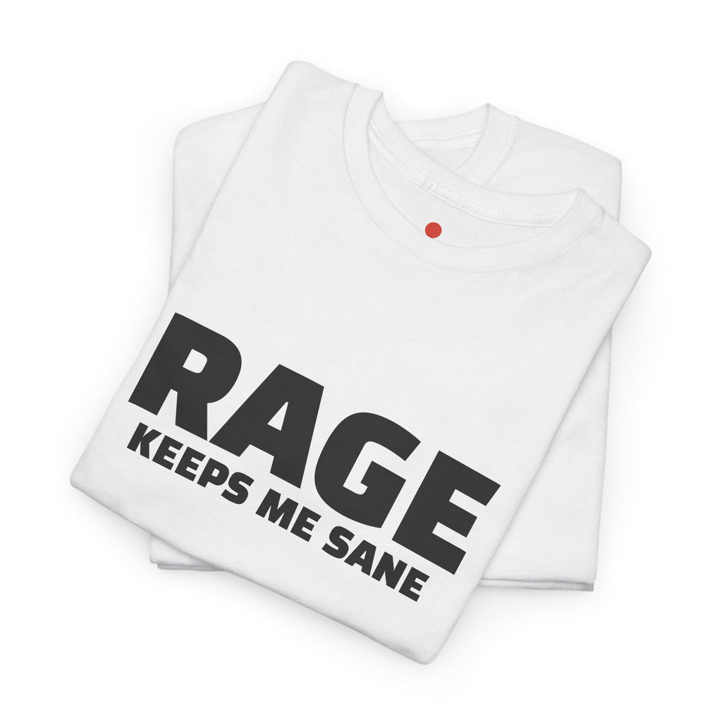 RAGE keeps me sane